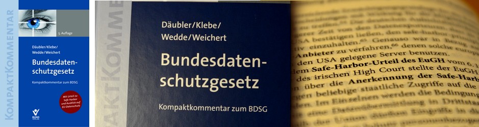Buchrezension: Däubler/Klebe/Wedde/Weichert, Bundesdatenschutzgesetz, Kompaktkommentar zum BDSG, 5. Auflage, 2016